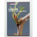 France Bonsai hors série  -  La greffe